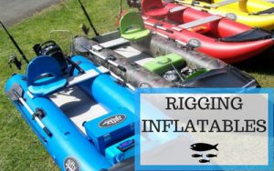 rigging inflatable kayak fishing