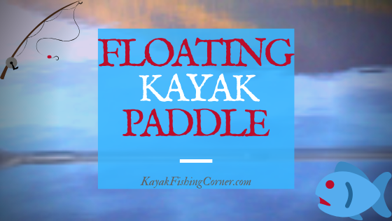 Floating Kayak Paddle